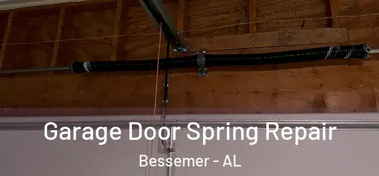  Garage Door Spring Repair Bessemer - AL