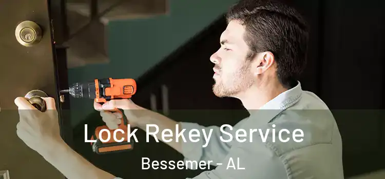  Lock Rekey Service Bessemer - AL