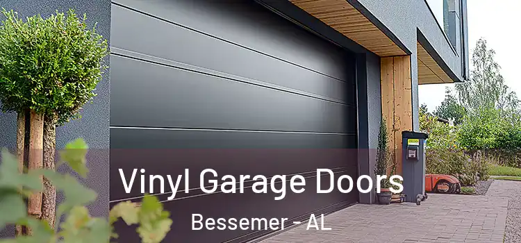 Vinyl Garage Doors Bessemer - AL